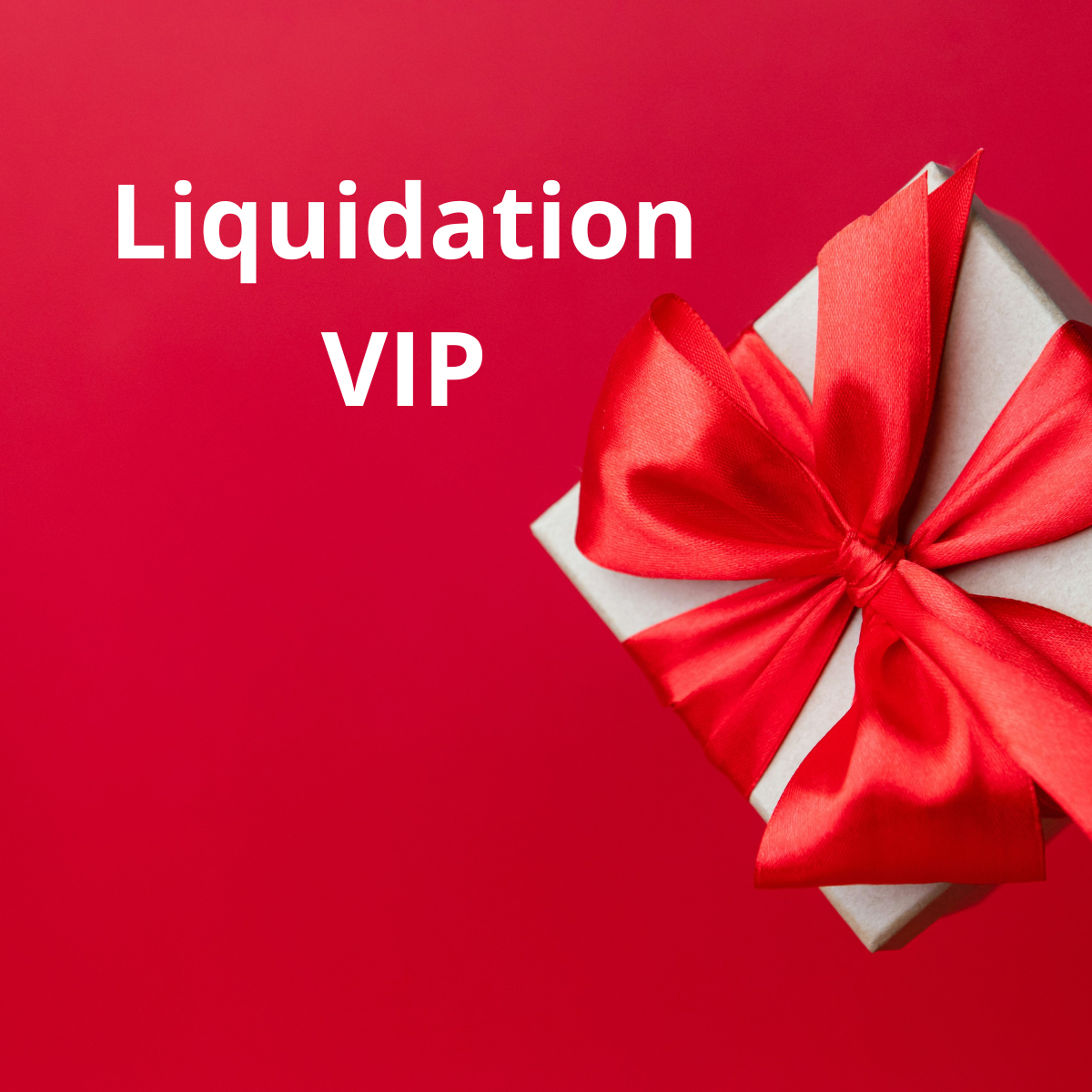 Liquidation VIP